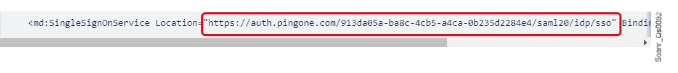 Find the first instance of <md:SingleSignOnService... node in Ping Identity's metadata file